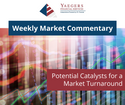 Potential Catalysts for a Market Turnaround