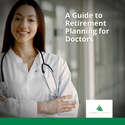 A Guide to Retirement Planning for Doctors