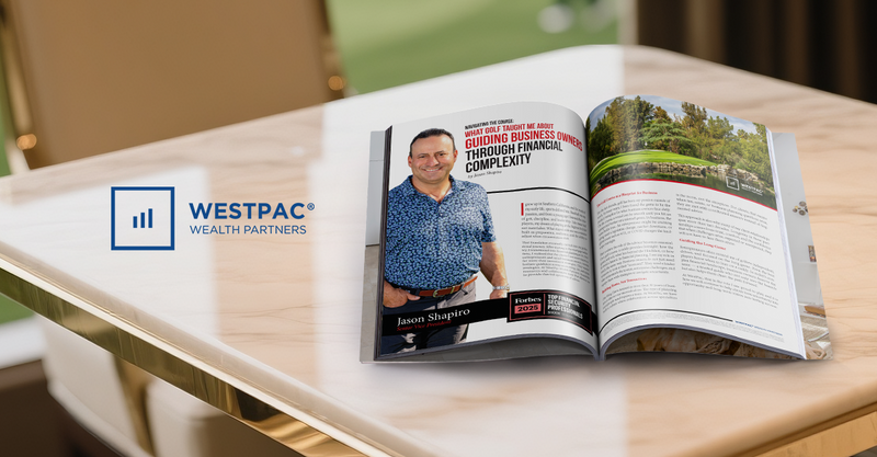 Forbes Spotlights Jason Shapiro’s Approach to Business Owner Planning