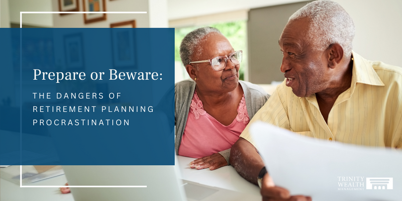 Prepare or Beware: The Dangers of Retirement Planning Procrastination