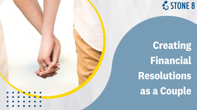 Creating Financial Resolutions as a Couple