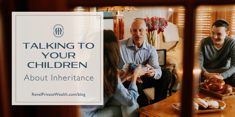 Talking To Your Children About Inheritance: A Checklist