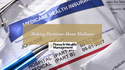 Making Decisions About Medicare