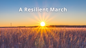 A Resilient March