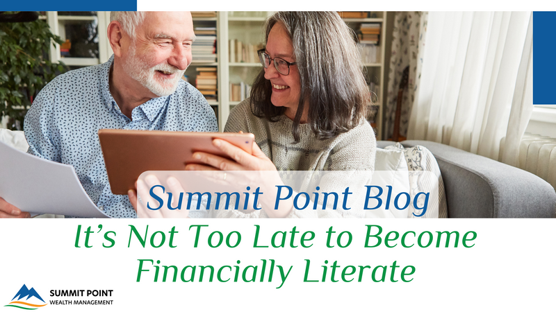 It’s Not Too Late to Become Financially Literate