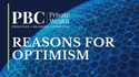Reasons for Optimism