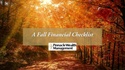A Fall Financial Checklist