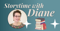 Storytime with Diane I Volume I