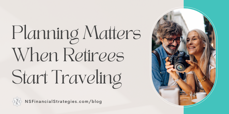 Planning Matters When Retirees Start Traveling