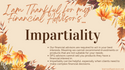 I Am Thankful for My Financial Advisor's..Impartiality?