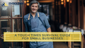 A Tough Times Survival Guide for Small Businesses