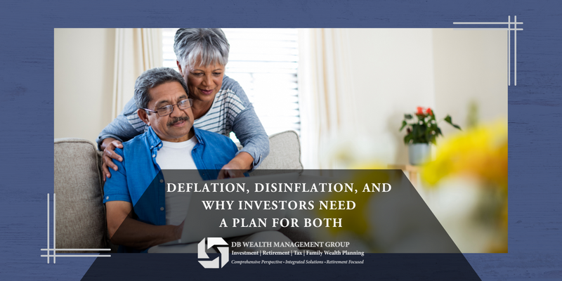 Deflation, Disinflation, and Why Investors Need a Plan for Both