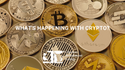 What's Happening with Crypto?