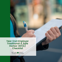 Year End Employer Traditional & Safe Harbor 401(k) Checklist