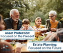 Estate Planning and Asset Protection: Are They The Same?