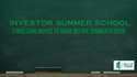 Investor Summer School: 3 Investing Moves to Make Before Summer is Over