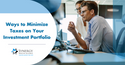 Ways to Minimize Tax on an Investment Portfolio