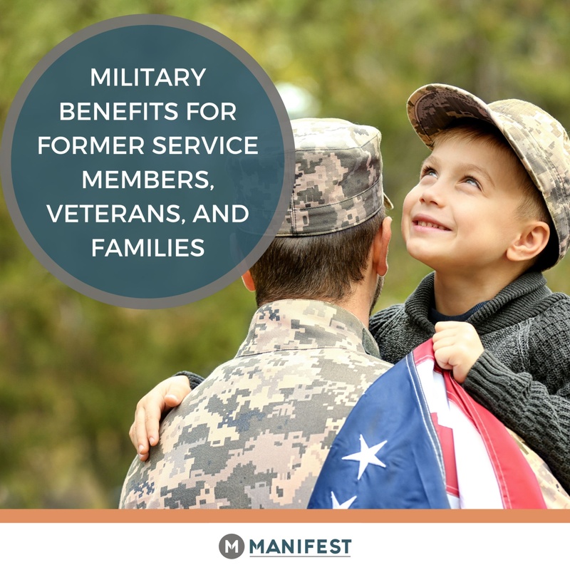 Military Benefits for Former Service Members, Veterans, and Families