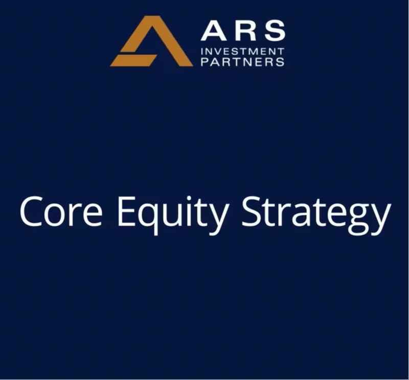 ARS Core Equity: Lower Multiples, Higher Growth, and Attractive Dividends