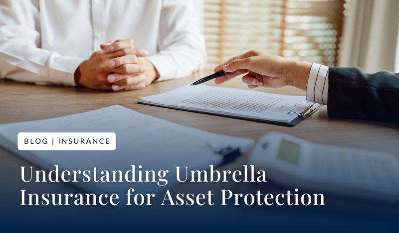 Understanding Umbrella Insurance for Asset Protection
