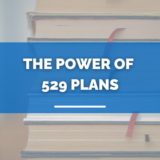 The Power of 529 Plans