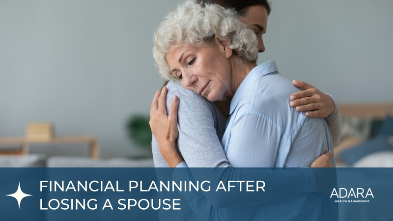 Financial Planning After Losing a Spouse