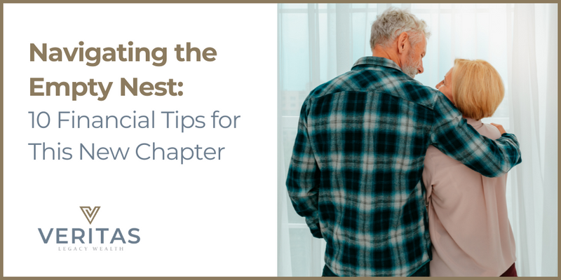 Navigating the Empty Nest: 10 Financial Tips for This New Chapter