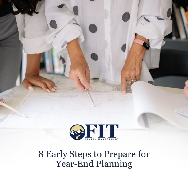 8 Early Steps to Prepare for Year End Planning