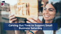 Carving Out Time to Support Small Business Saturday