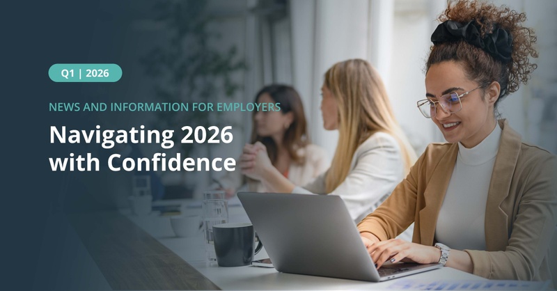 Plan Sponsor Newsletter: Navigating 2026 with Confidence