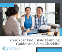 Your Year-End Estate Planning Guide: An 8-Step Checklist