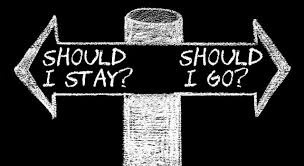 Should I Stay or Should I Go?