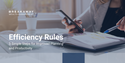 Efficiency Rules: 3 Simple Steps for Improved Planning and Productivity