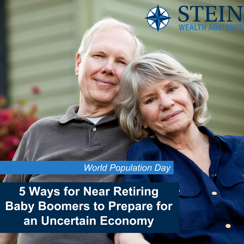 5 Ways for Near Retiring Baby Boomers to Prepare for an Uncertain Economy