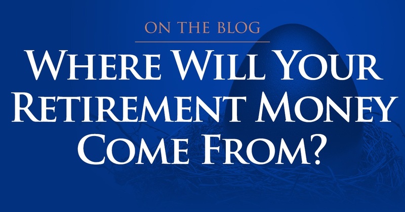 Where Will Your Retirement Money Come From?