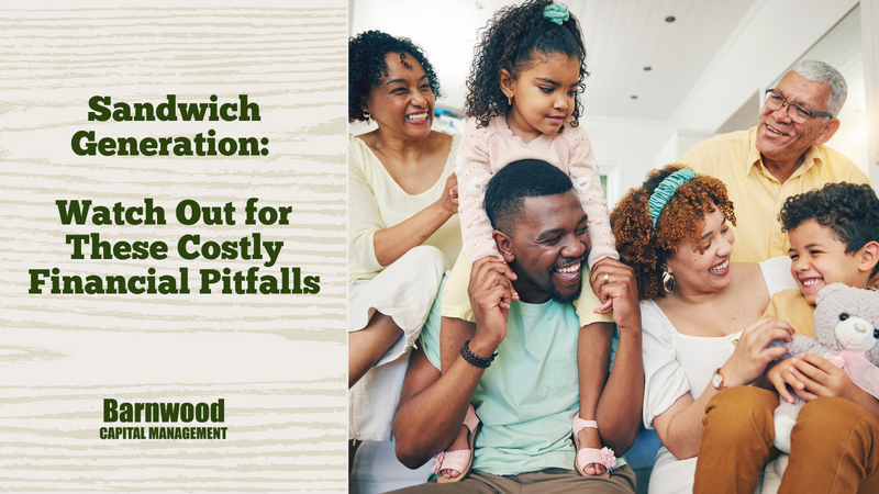 Sandwich Generation: Watch Out for These Costly Financial Pitfalls