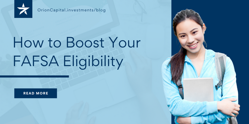 How to Boost Your FAFSA Eligibility in 6 Simple Steps