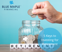 Five Keys to Investing for Retirement