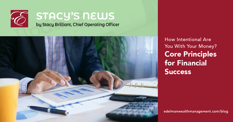 Stacy's News: Core Principles for Financial Success 🙌