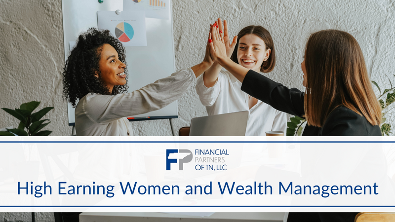 High Earning Women and Wealth Management