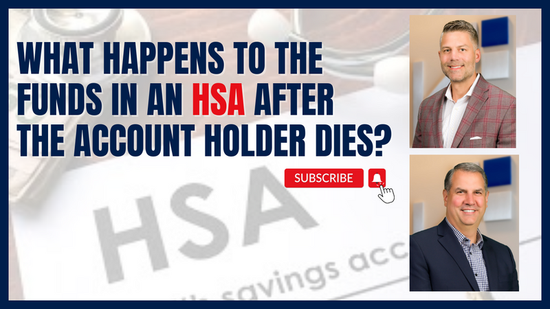 EP 249: Health Accounts and Heirs: What You Need to Know