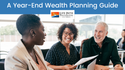 A Year-End Wealth Planning Guide