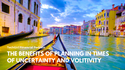 The Benefits of Planning in Times of Uncertainty and Volitivity