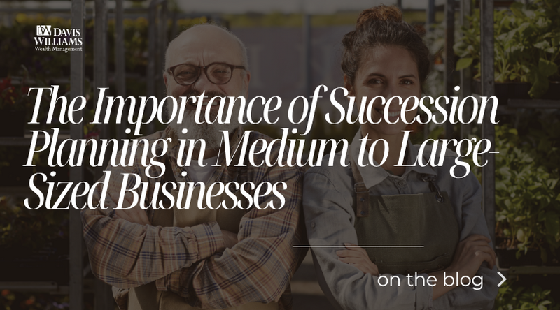 The Importance of Succession Planning in Medium to Large-Sized Businesses