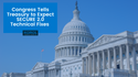 Congress Tells Treasury to Expect SECURE 2.0 Technical Fixes