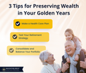 3 Tips for Preserving Wealth in Your Golden Years