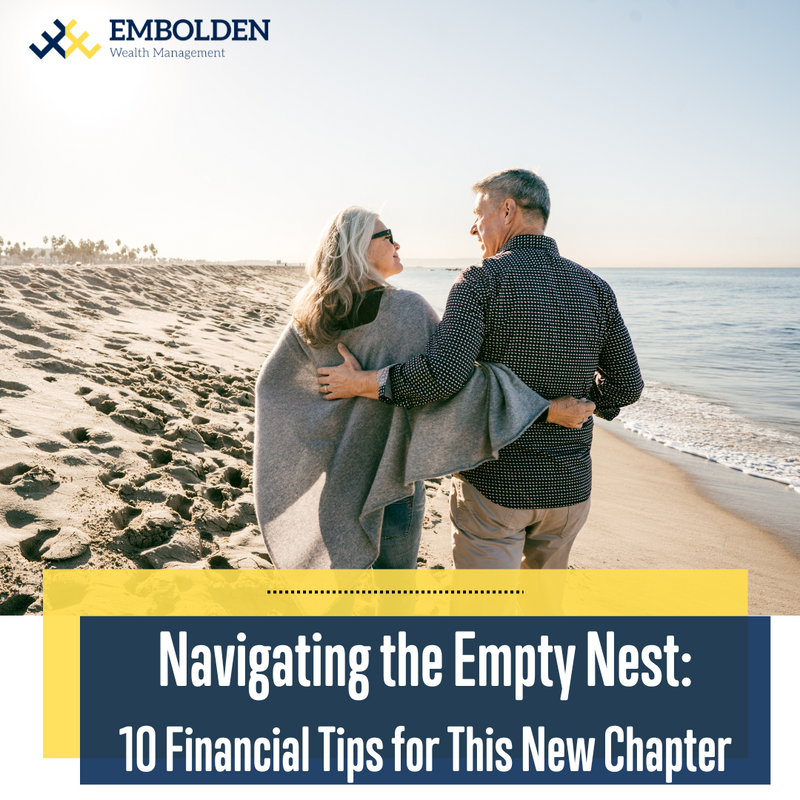 Navigating the Empty Nest: 10 Financial Tips for This New Chapter