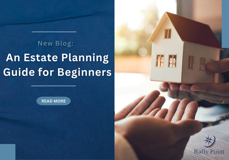 An Estate Planning Guide for Beginners