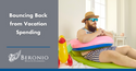 Bouncing Back from Vacation Spending