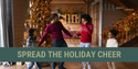Spread the Holiday Cheer